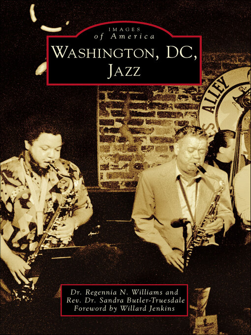 Title details for Washington, DC, Jazz by Regennia N. Williams - Available